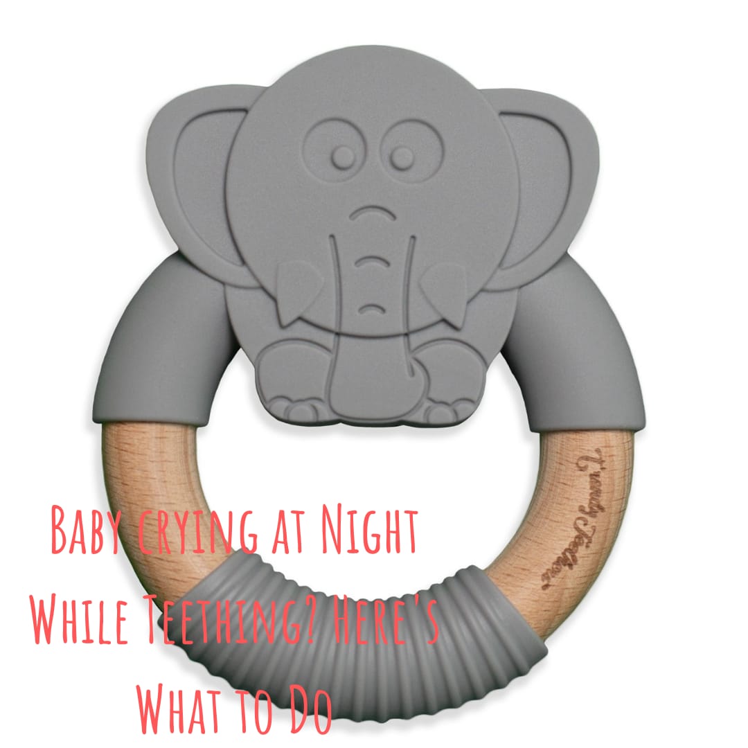 Baby Crying at Night While Teething? Here's What to Do