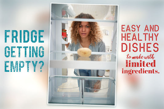 What Can You Cook With Limited Ingredients?