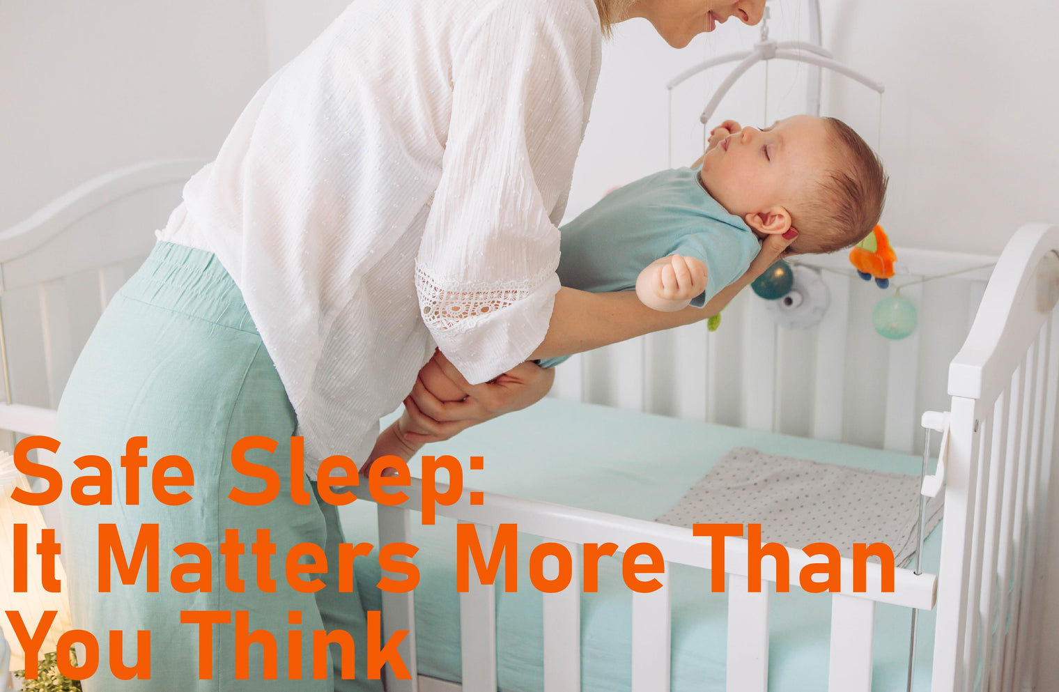 Safe Sleep Matters